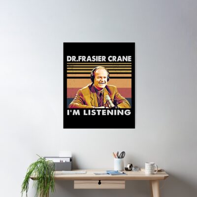 Alternative view of Retro I Am Listening Dr Frasier Poster