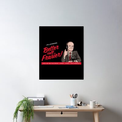 Alternative view of Better Call Frasier Gift Fan Poster