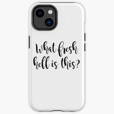 What Fresh Hell Is This Iphone Case