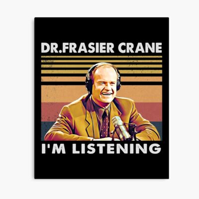 Retro I Am Listening Dr Frasier Poster