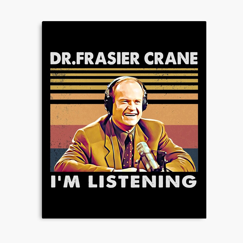 Retro I Am Listening Dr Frasier Poster