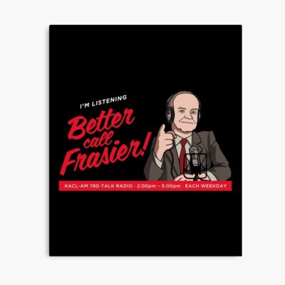 Better Call Frasier Gift Fan Poster