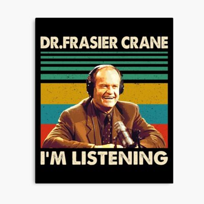 Dr Frasier Crane I'm Listening Vintage Retro Poster