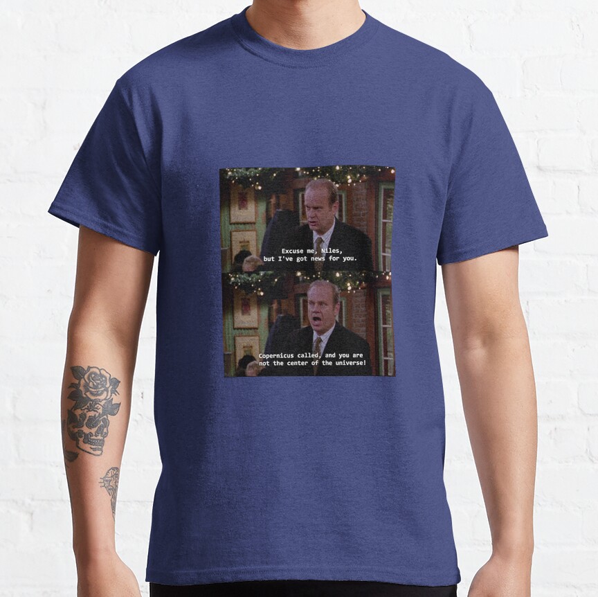 Frasier Calls Copernicus T-Shirt - Image 6