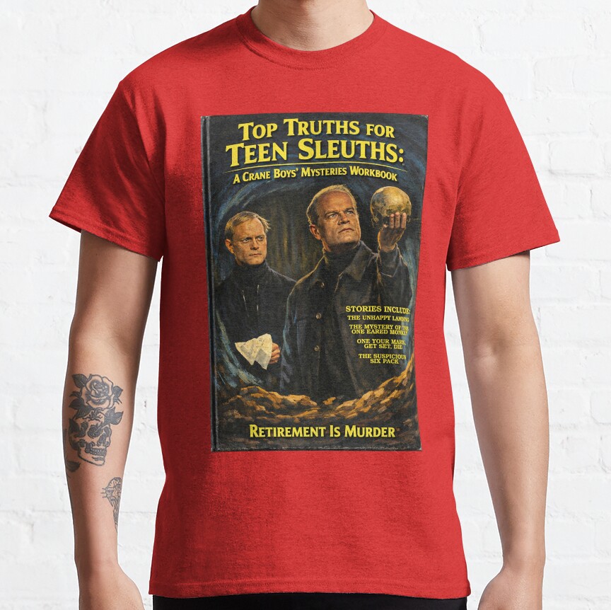 The Crane Boys Mysteries Frasier T-Shirt - Image 6