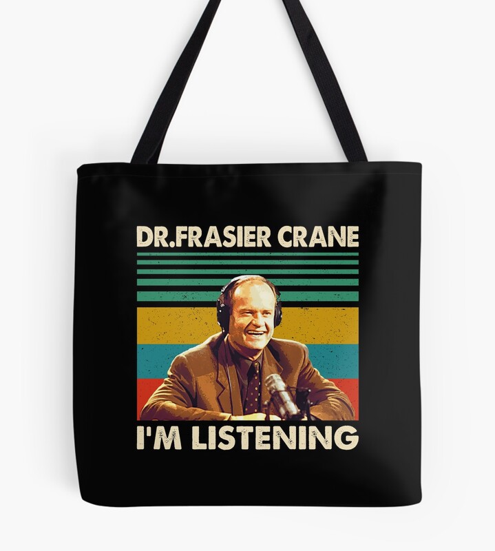 Dr Frasier Crane I'm Listening Tote Bag